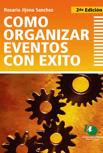 Como Organizar Eventos Con Exito - 2da Edicion - Sanchez