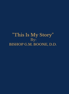 Libro This Is My Story - Boone, Bishop Gm