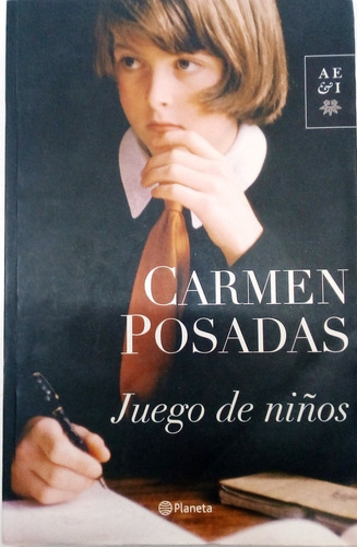 Juego De Niños Carmen Posadas Planeta