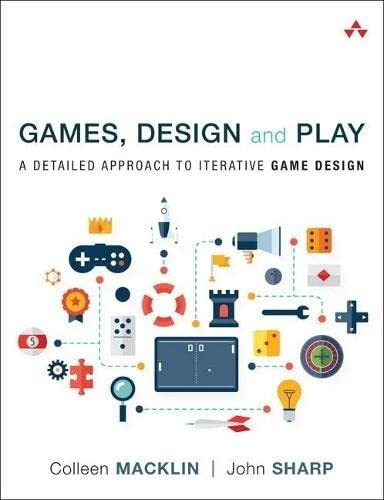 Games, Design And Play A Detailed Approach To..., De Macklin, Colleen. Editorial Addison-wesley Professional En Inglés