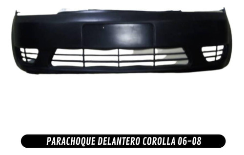 Parachoque Delantero Corolla 2006-2008. Nuevo