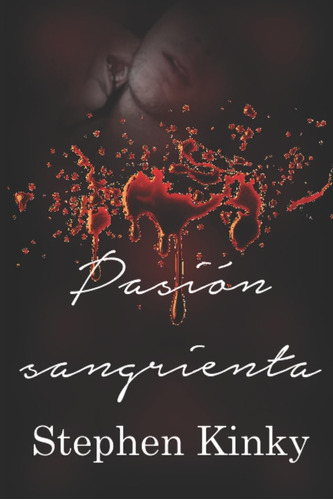 Libro: Bloody Passion (edición En Español)