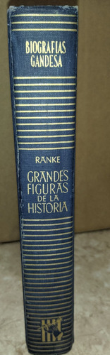 Grandes Figuras De La Historia: Antologia Leopold Von Ranke
