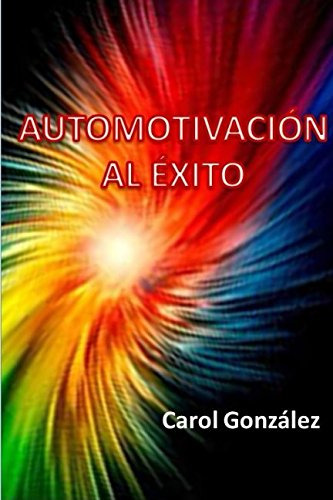 Automotivacion Al Exito: Frases Para Acompañar Tu Vida
