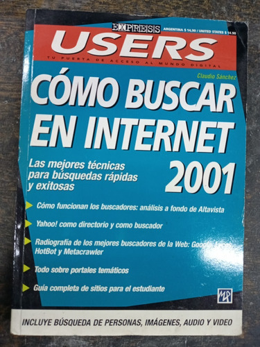 Como Buscar En Internet 2001 * Pc Users * Claudio Sanchez *