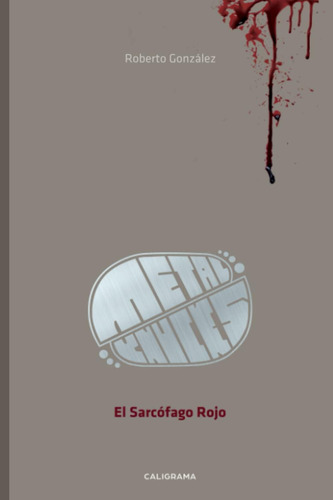 Libro Metal Knucks El Sarcófago Rojo (spanish Edition)