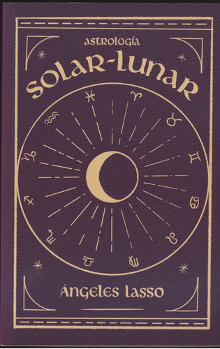 Astrologia Solar - Lunar