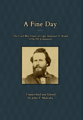 Libro A Fine Day - The Civil War Diary Of Captain Emanuel...