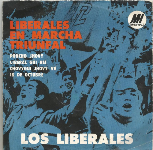 Los Liberales En Marcha Triunfal - Ep Vinilo Con Tapa