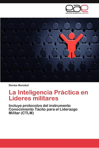 Libro:la Inteligencia Práctica En Líderes Militares: Incluye