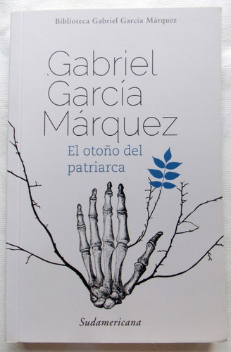 Gabriel García Márquez El Otoño Patriarca
