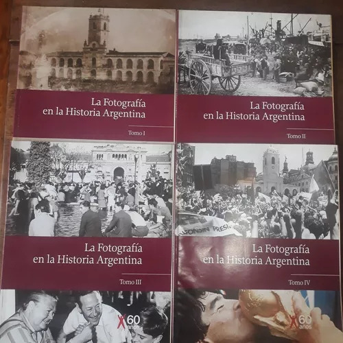 La Fotografía En La Historia Argentina (4 Tomos) Revistas