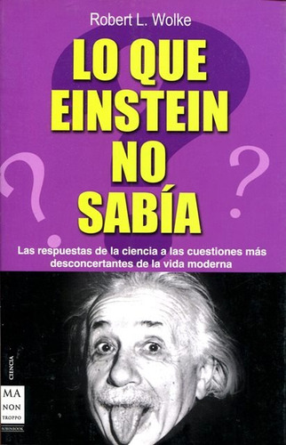 Lo Que Einstein No Sabia