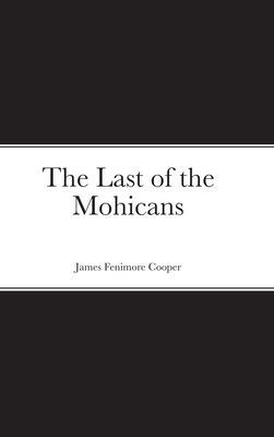 Libro The Last Of The Mohicans - Cooper, James Fenimore