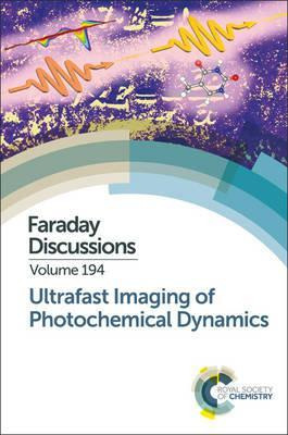 Libro Ultrafast Imaging Of Photochemical Dynamics : Farad...