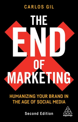 Libro The End Of Marketing: Humanizing Your Brand In The ...