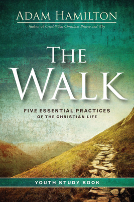 Libro The Walk Youth Study Book: Five Essential Practices...