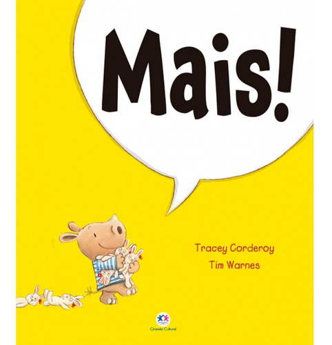 Mais!, de Corderoy, Tracey. Série O pequeno hipopótamo Ciranda Cultural Editora E Distribuidora Ltda., capa mole em português, 2017