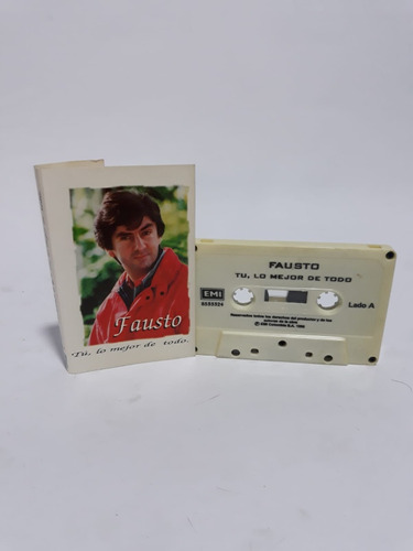 Cassette Fausto / Tú, Lo Mejor De Todo