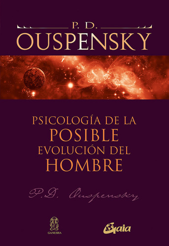 Psicologia De La Posible Evolucion Del Hombre - Uspenskii...