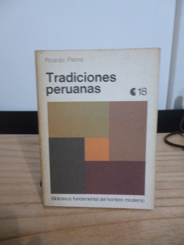 Tradiciones Peruanas - Ricardo Palma