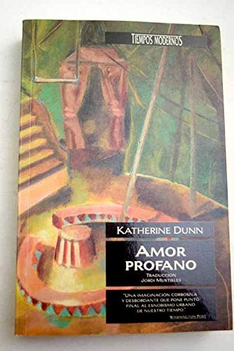 Livro Amor Profano - Katherine Dunn [1990]