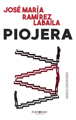 Piojera, De Ramírez Labaila , José María.., Vol. 1.0. Editorial Punto Rojo Libros S.l., Tapa Blanda, Edición 1.0 En Español, 2032