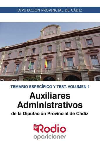 Auxiliares Administrativos De La Diputación De Cádiz. 1