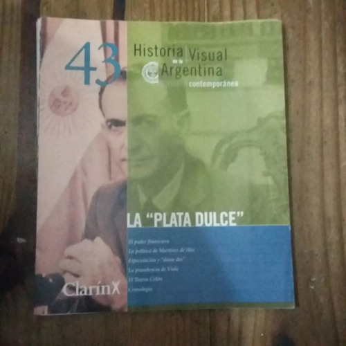 Fasciculo La Plata Dulce Historia Visual De La Argentina (m)