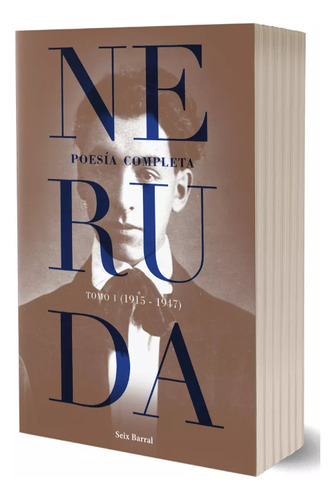 Poesia Completa Tomo 1 1915-1947 Pablo Neruda 