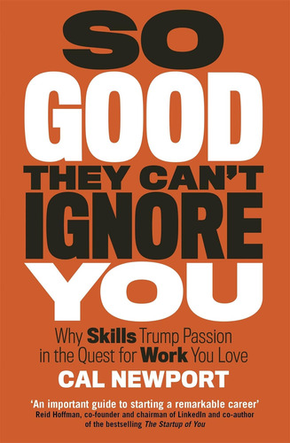 Libro So Good They Can't Ignore You (português)