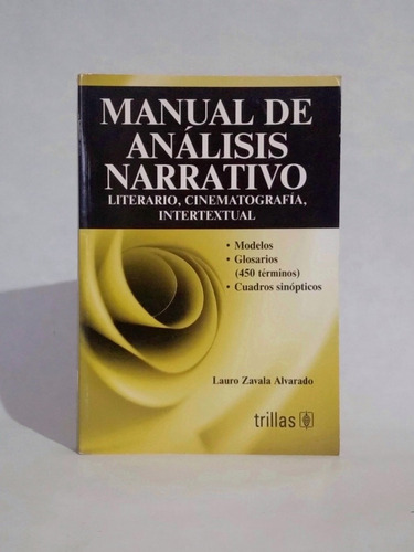 Manual De Análisis Narrativo / Lauro Zavala