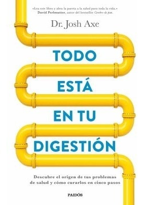 Todo Esta En Tu Digestion