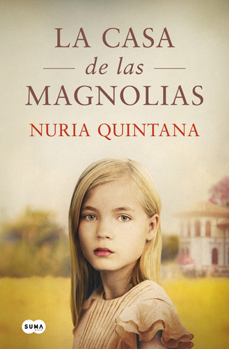 La Casa De Las Magnolias - Quintana Nuria