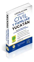 Comprar Legislación Esencial Civil Y Familiar De Yucatán 2025. Código Civil. Código De Procedimientos Civiles. Guía Práctica Términos. Código Nacional De Procedimientos Civiles Y Familiares. Acceso Web App
