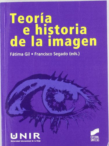 Libro Teoría E Historia De La Imagen De Francisco Segado Fát