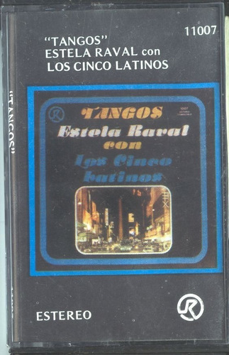 Estela Raval Con Los Cinco Latinos - Tangos - Cassette Usado