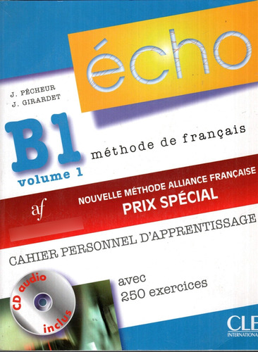 Livro Écho B1 Méthode De Français Vol 1 Cahier Personnel Dapprentissag - J. Pécheur; J. Girardet [2010]