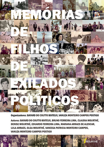 Memórias de Filhos de exilados políticos, de Do Coutto Boiteux, Bayard. Editora Mourthé Ltda, capa mole em português, 2020