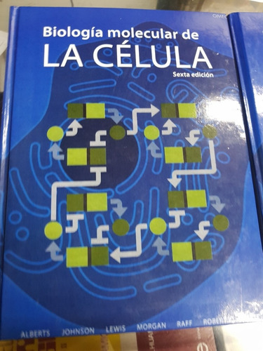 Biología Molecular De La Celula 6ta Edición Alberts Tapa Dur
