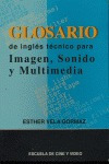 Libro Glosario Ingles Tecnico Imagen Sonido Y Multimedia