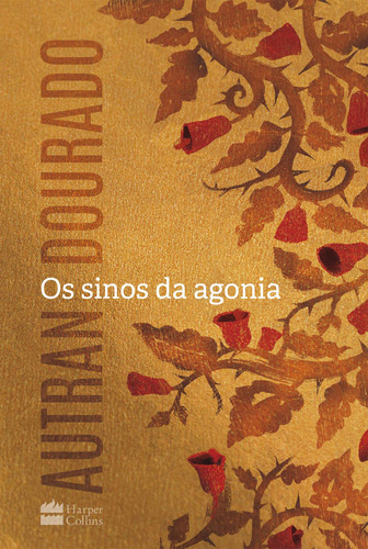 Os sinos da agonia, de Dourado, Autran. Casa dos Livros Editora Ltda, capa mole em português, 2022