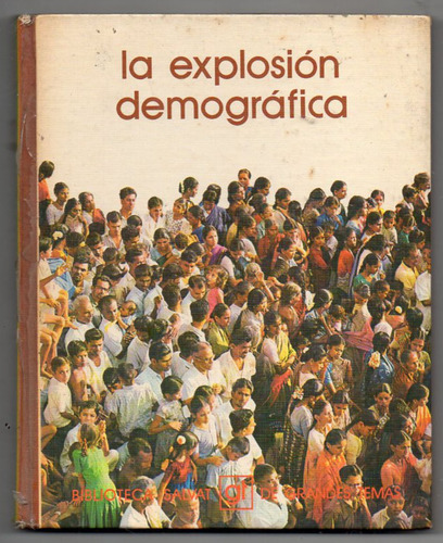 La Explosion Demografica - Ferrer Regales Antiguo