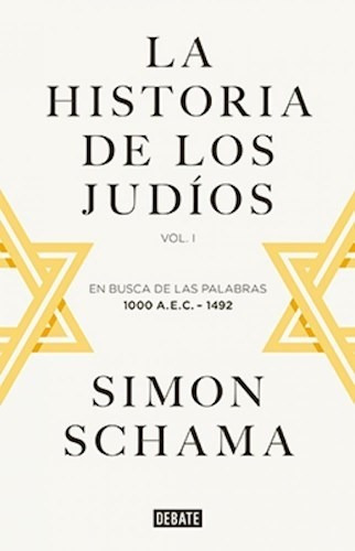 Historia De Los Judios En Busca De Las Palabras 1000 A.e.c-