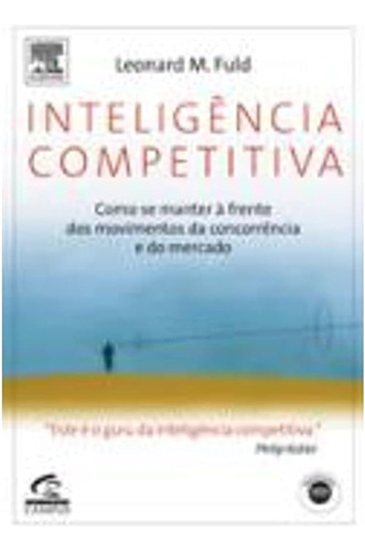 Livro Inteligência Competitiva - Leonard M. Fuld [2007]