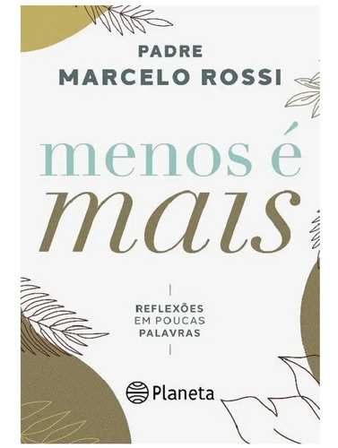 Livro Menos É Mais Padre Marcelo Rossi Pronta Entrega | MercadoLivre