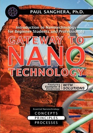 Libro Gateway To Nanotechnology - Dr Paul Sanghera
