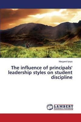 Libro The Influence Of Principals' Leadership Styles On S...