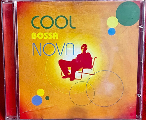 Cd Original Cool Bossa Nova. 2001. 1a Ed. Importado.