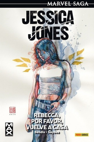 Marvel Saga 04. Jessica Jones 02: Rebecca, Por Favor, De Brian Michael Bendis. Editorial Panini En Español